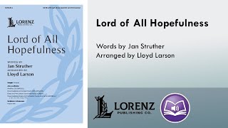 Lord of All Hopefulness (SATB) - Lloyd Larson, Jan Struther
