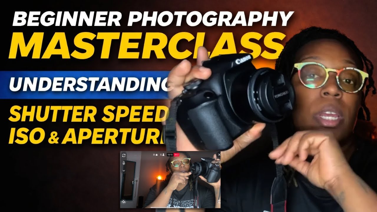 Beginner Photography Masterclass: Understanding Shutter Speed, ISO & Aperture