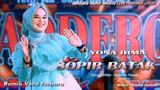 TERBARU !! MUSIK HEBOOH - YONA IRMA - SOPIR  BATAK - Live Perform ( Full HD Video )