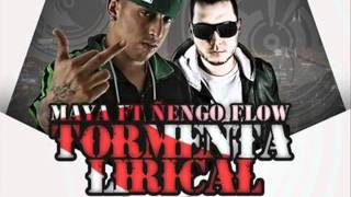 ►Maya Ft Ñengo Flow◄ - ►Tormenta Lirical ♪◄ ►Calidad HQ◄