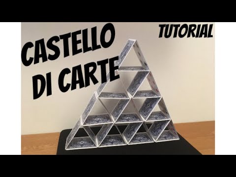 Video: Come Costruire Un Castello Di Carte