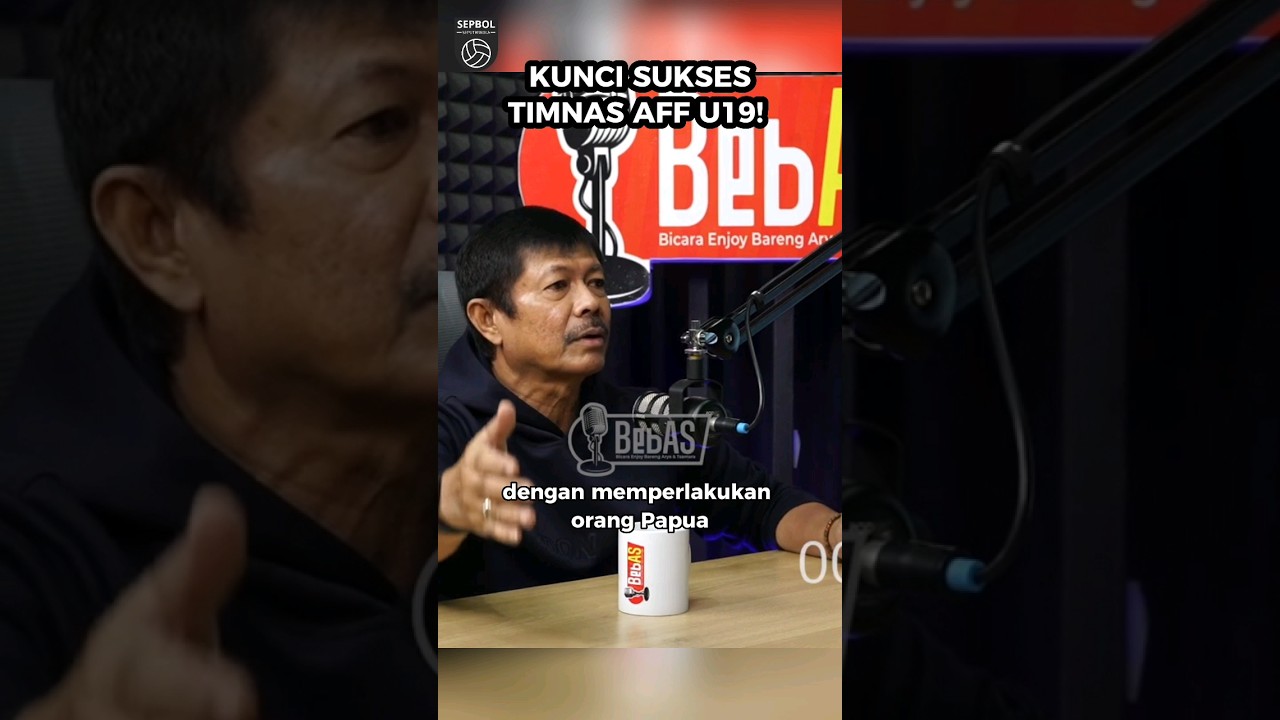 RAHASIA SUKSES COACH INDRA SJAFRI! | #affu19 #timnasmuda #aryasinulingga #BebAS