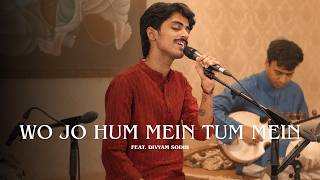 Wo Jo Hum Mein Tum Mein| Divyam Sodhi Live | Bazm E Khas