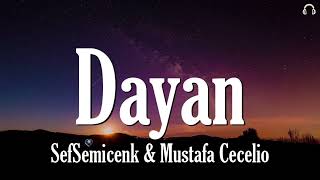 Semicenk & Mustafa Ceceli - Dayan