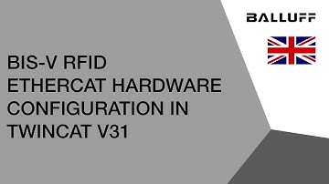 BIS-V RFID EtherCat Hardware Configuration in TwinCat v31