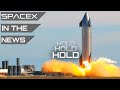 Starship's Record-Setting Static Fires Slightly Delay Launch | SpaceX in the News
