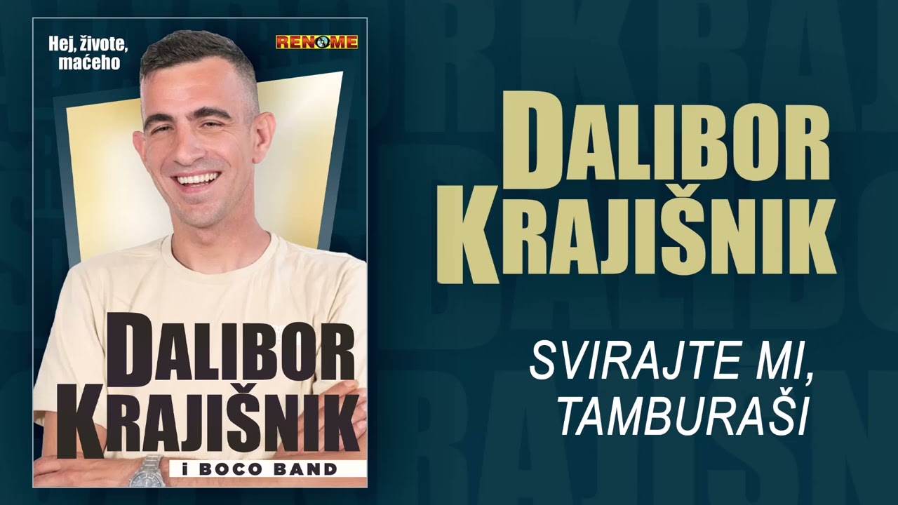 Dalibor Krajisnik - Svirajte mi, tamburasi (Audio 2025)