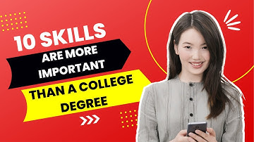 These 10 Skills Are More Important To Have Than A College Degree