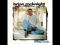 BRIAN MCKNIGHT ACAPELLA CRAZY LOVE 