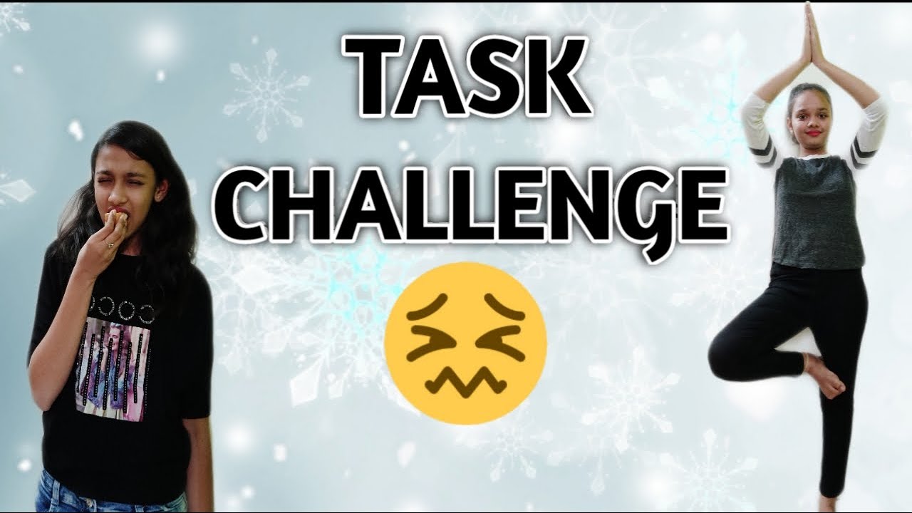 TASK CHALLENGE 😖 | having too much fun | weird punishment | fun |masti ...