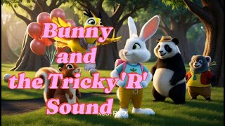 Bunny Learns The Tricky R Sound Speech Fun For Kids