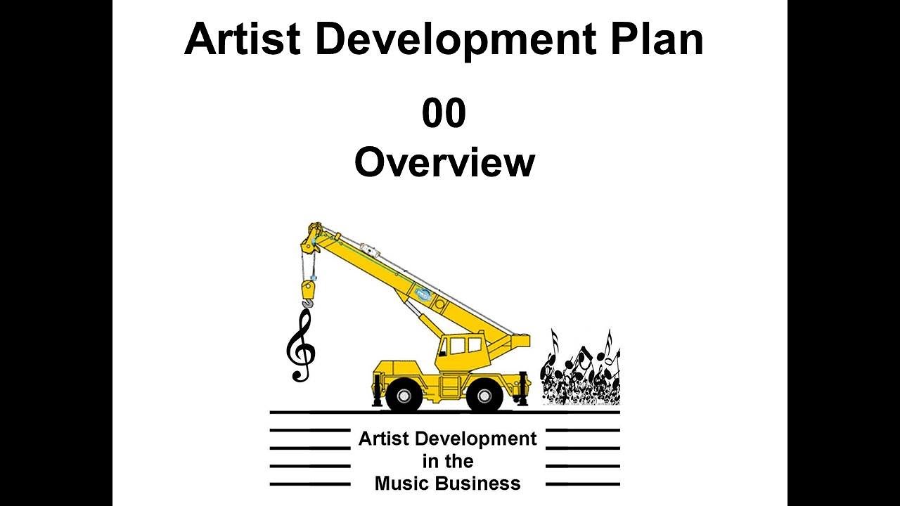 Artist Development Plan 00 - Overview - YouTube