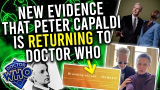 New Evidence that Peter Capaldi is RETURNING to Doctor Who