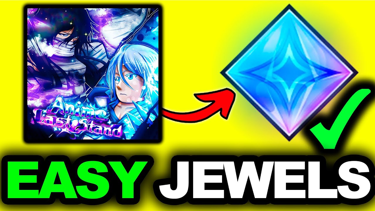 TOP 3 WAYS! How To Get Easy Jewels In Anime Last Stand - YouTube