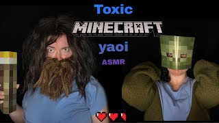 toxic Minecraft yaoi ASMR