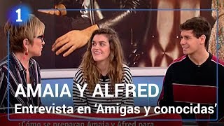 AMAIA y ALFRED, en Amigas y Conocidas | Eurovisión 2018