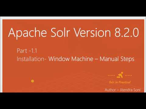 Solr in Practical - Installation part 1.1 - Window Machine - Manual steps