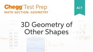 ACT Geometry: 3D Geometry of Other Shapes - Chegg Test Prep