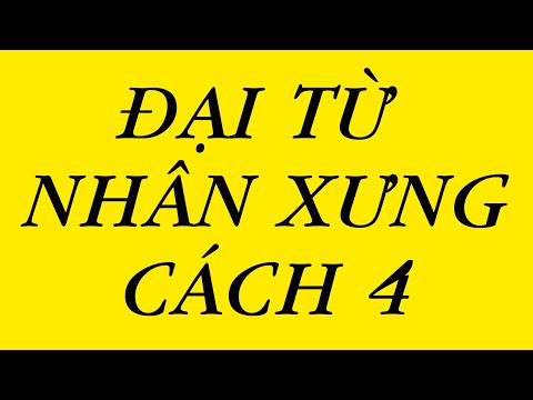 Video Bài 15 | Trạng Từ Là Gì ? Đại Từ Nhân Xưng Trong Cách 4 - youtube