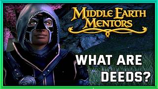 LOTRO What are DEEDS? 2026 | Middle-Earth Mentors | #1