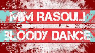 Mim Rasouli - Bloody Dance