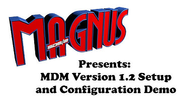 MDM Setup and Configuration Demo