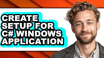 How to Create Setup for C# Windows Application - Full Guide