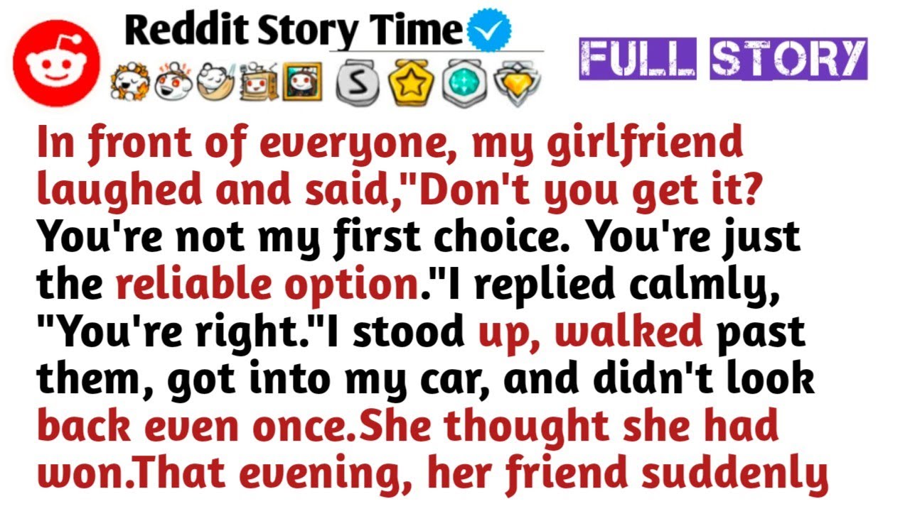 In front of everyone, my girlfriend laughed and said,