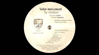 Activa pres. Solar Movement - In Motion (Original Mix)