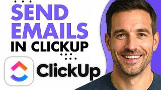 How To Send Emails In ClickUp (The 2026 "No-Tab" Guide)