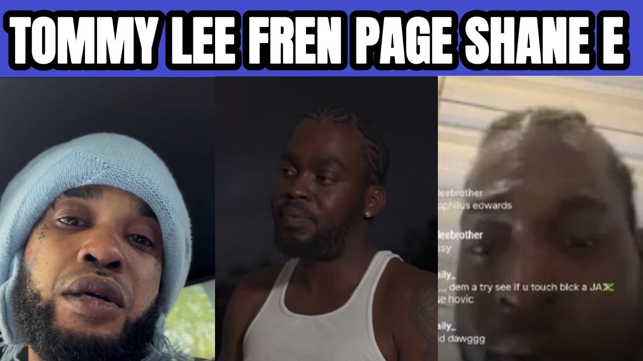 TOMMY LEE FREN PAGE SHANE E! Him Get BEAT UP In MOBAY & Him Run Go TRINIDAD? LOOK What He SAID!