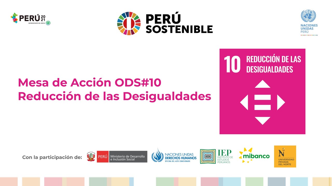 Resumen Mesa de Acción ODS #10: Reducción de las Desigualdades - YouTube