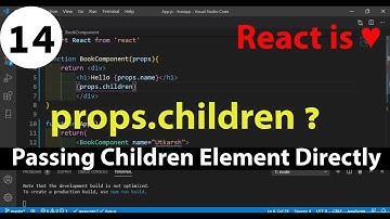 14 props.children in React | Passing children elements directly