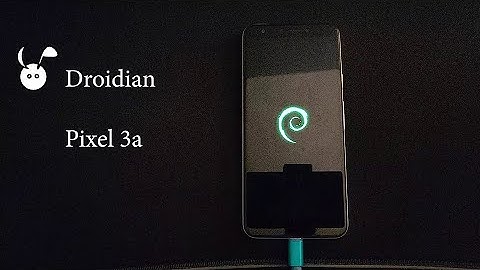 Droidian (Mobian / Debian for Android) - Google Pixel 3a (2023-03-15)