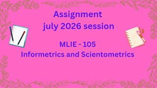 Mlis ignou assignment july 2026 session code mlie 105. #ignou #ignouassignment #mlis 