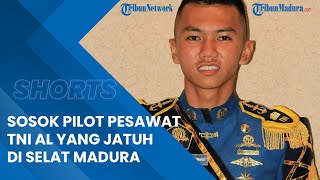Download Lagu Sosok Lettu Laut Judistira Eka Permady, Pilot Pesawat TNI AL yang Jatuh di Laut Selat Madura MP3