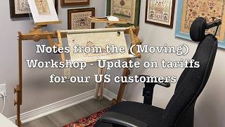Evertote Notes from the (Moving) Workshop - update on potential upcoming tariffs for US customers