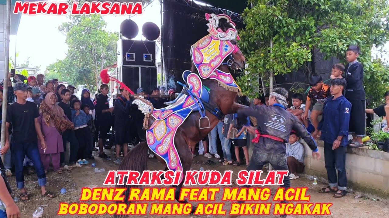 ATRAKSI KUDA SILAT DENZ RAMA FEAT MANG ACIL‼️BOBODORAN MANG ACIL BIKIN NGAKAK‼️MEKAR LAKSANA GROUP