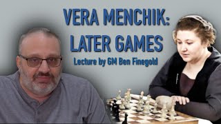 Thumbnail for Vera Menchik: Later Games, a lecture by GM Ben Finegold