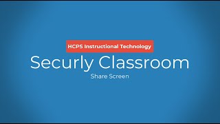 Securly Teacher Tools: Screen Share