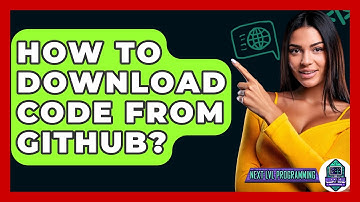 How To Download Code From GitHub? - Next LVL Programming