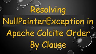 Celebrity Resolving NullPointerException in Apache Calcite Order By Clause Net Worth