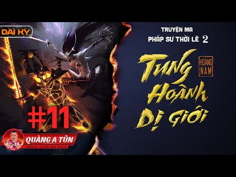 Video Tung Hoành Dị Giới | Tập 11 : Tấn Công Đại Long Mạch |... - youtube