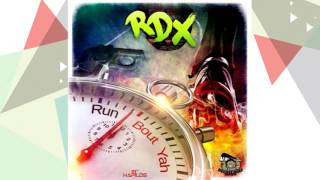 RDX - Run Bout Yah | January 2016