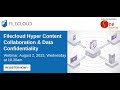 HyperContent Collaboration &amp; Data Confidentiality - FileCloud webinar_3Aug2023