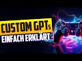 So erstellst du Custom GPTs - von ZERO zu HERO [Custom GPT Tutorial]