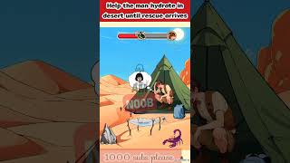 Help the man hydrate in desert until rescue arrives | Brain Puzzle games #gaming #puzzle screenshot 1