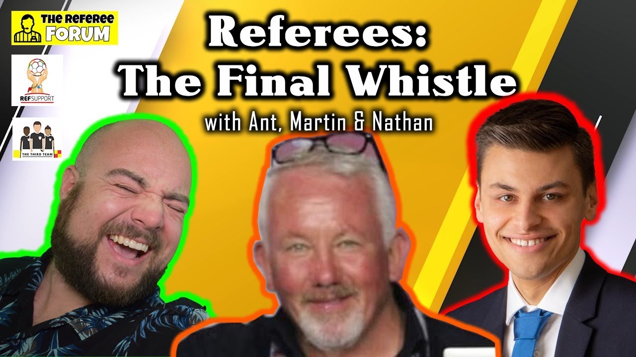 Referees: The Final Whistle | Episode 5 - Managing the Game: Comparing New and Experienced Referees