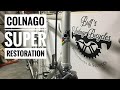 Colnago Super Restoration