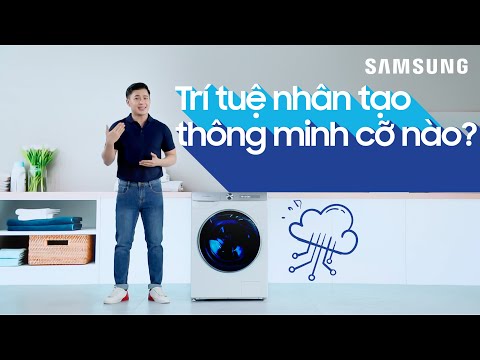 Máy giặt thông minh AI EcoBubble™: Trí tuệ nhân tạo thông minh cỡ nào? | Samsung